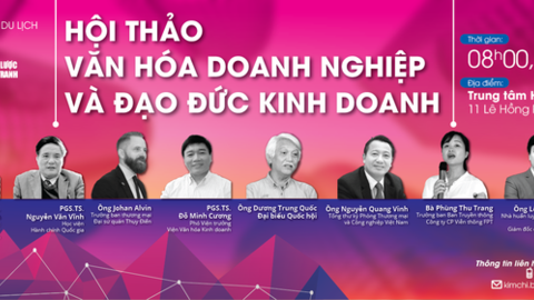 Hội thảo: Văn hóa Doanh nghiệp và Đạo Đức Kinh doanh